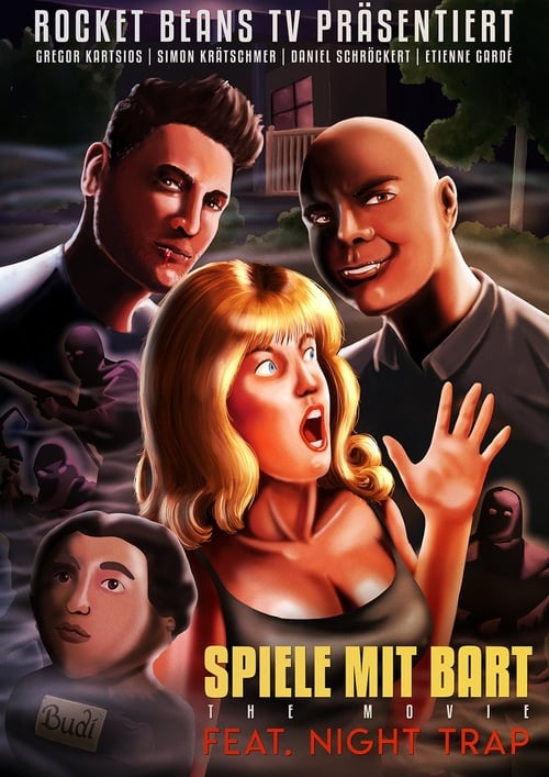 Spiele mit Bart: The Movie ft. Night Trap 2018