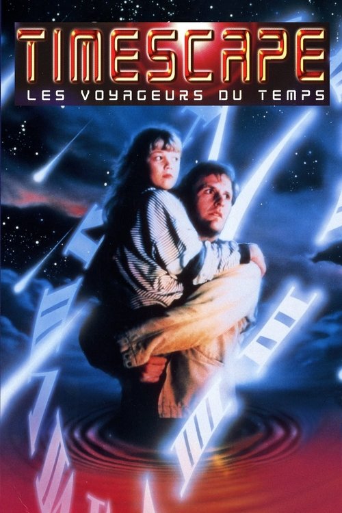 Poster image du film Timescape : Les Voyageurs du temps Timescape : Les Voyageurs du temps