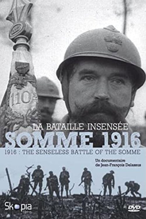 Póster oficial de Somme 1916, la bataille insensée (2016) - Documentary