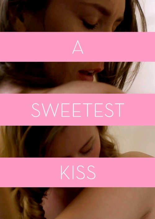A Sweetest Kiss movie poster player