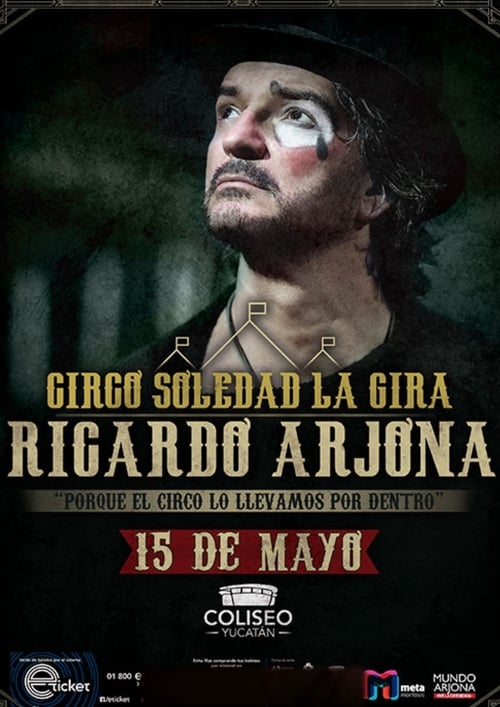 Arjona Circo Soledad en Vivo 2019