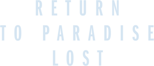 Return to Paradise Lost