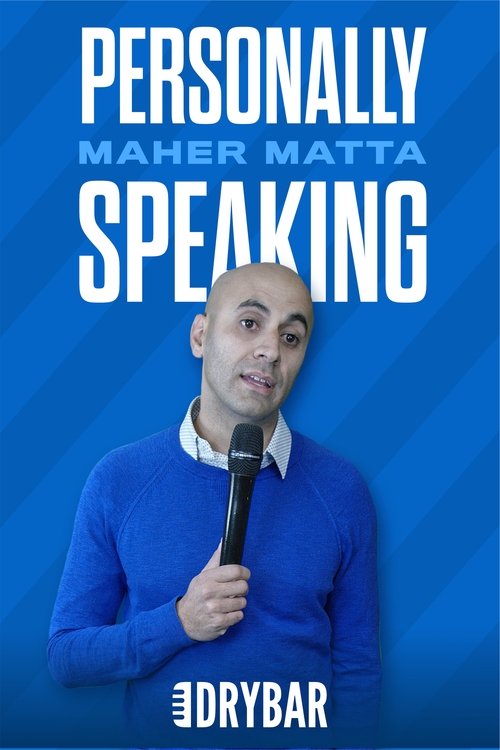 Maher Matta: Personally Speaking movie poster player