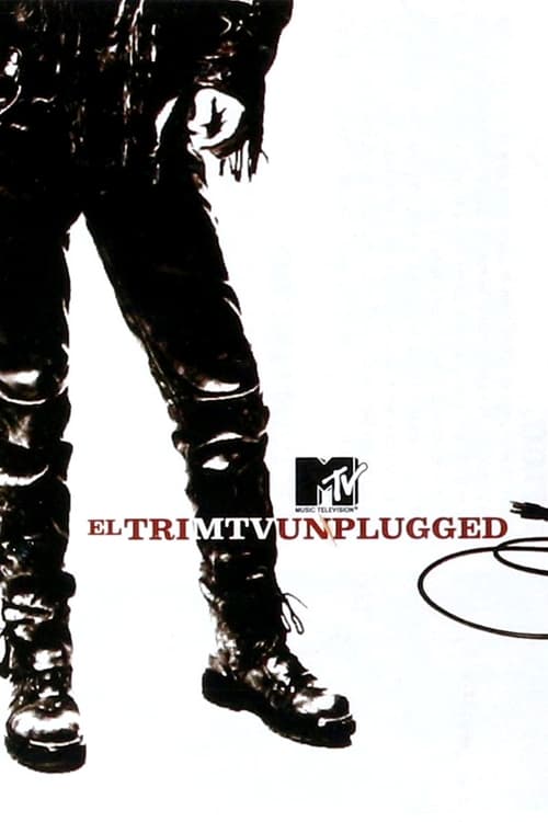 El Tri MTV Unplugged 1996