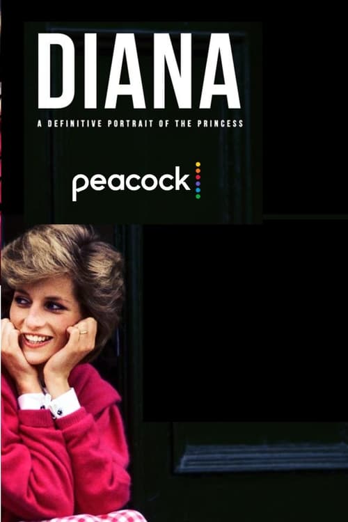 Diana: A Definitive Portrait of the Princess poster