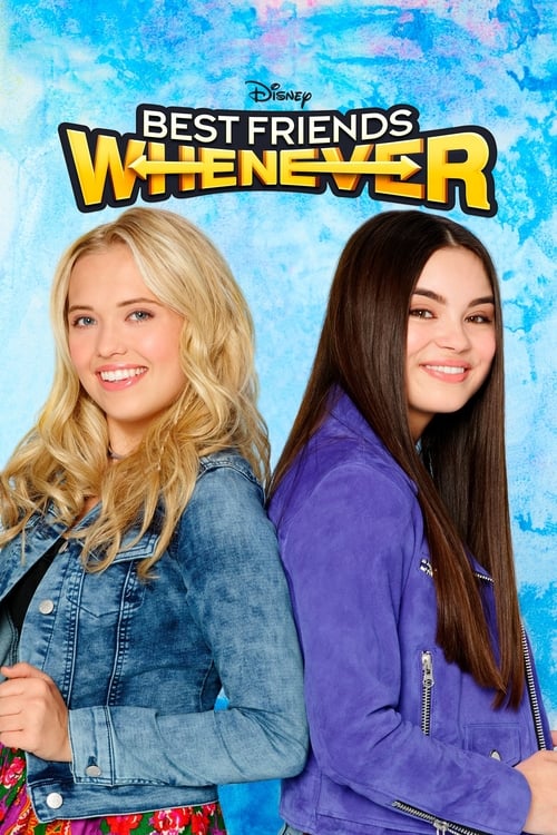 Best Friends Whenever, S02 - (2016)