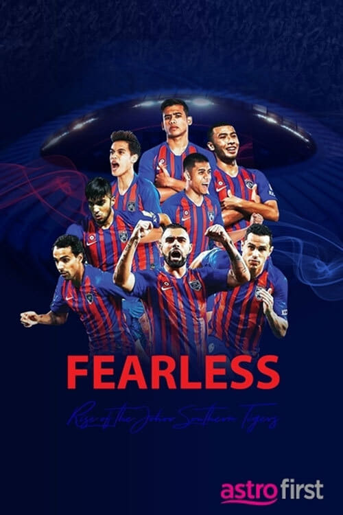 Poster Fearless: Rise of the Johor Southern Tigers