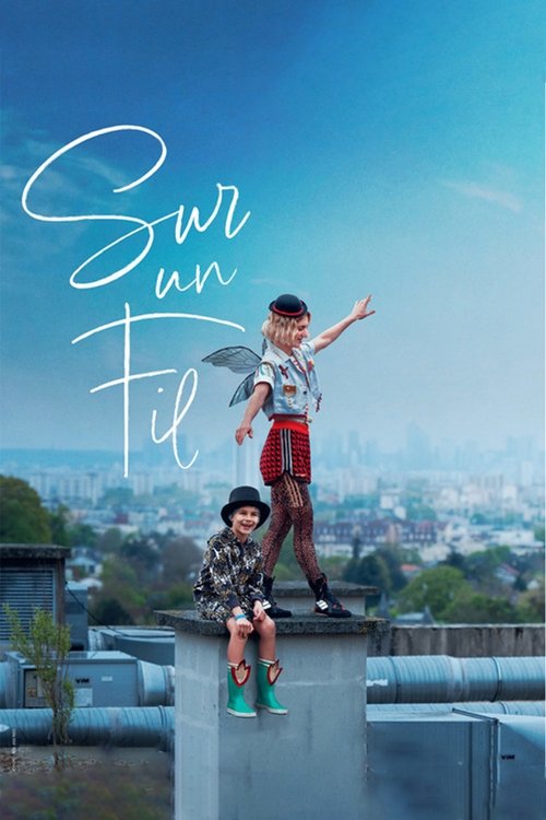 Poster image du film Sur un fil Sur un fil