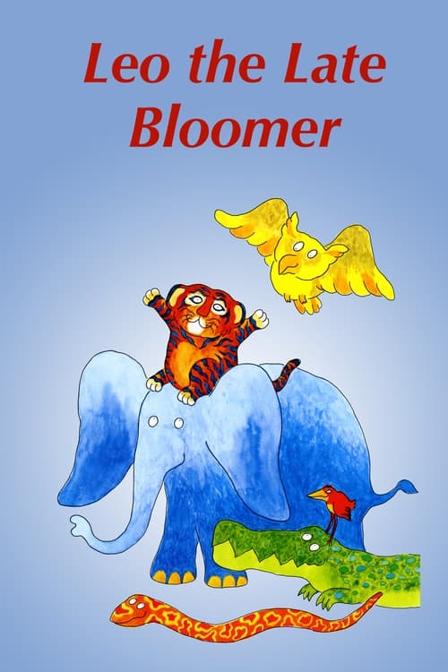 Leo the Late Bloomer (1999)