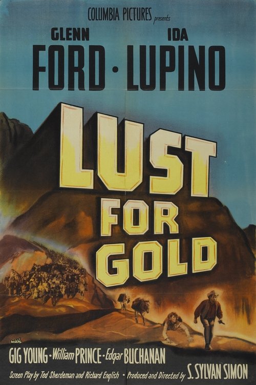 Lust for Gold (1949)