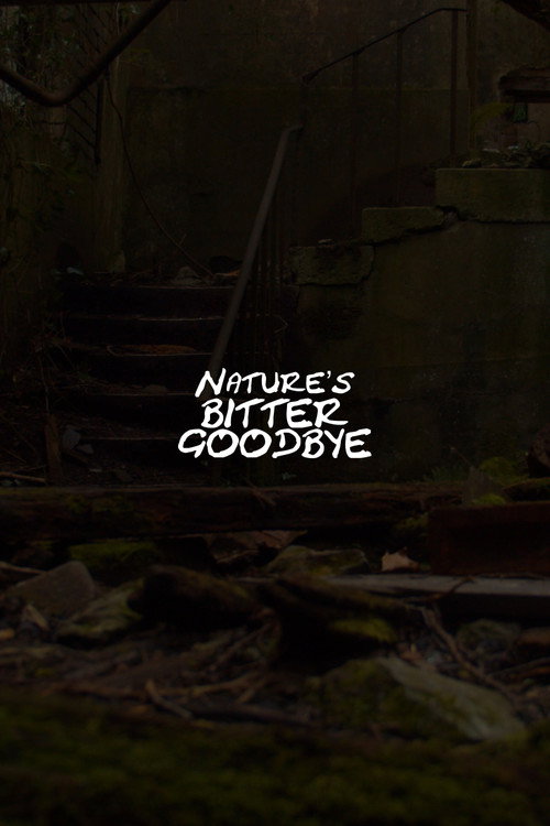Nature’s Bitter Goodbye