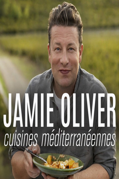 Affiche de Jamie Oliver : Cuisines méditerranéennes