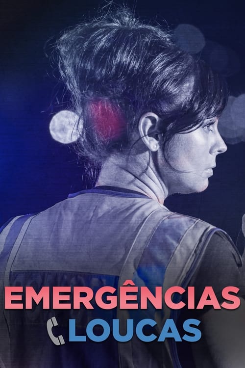 Emergências Loucas