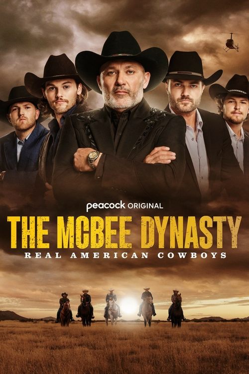 Poster The McBee Dynasty: Real American Cowboys