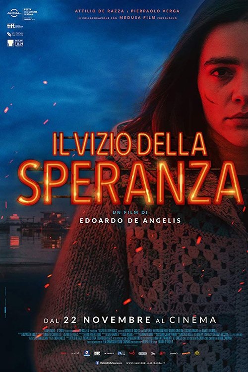 Il Vizio della speranza 2018