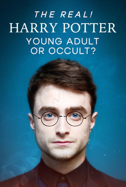 The Real! Harry Potter - Young Adult or Occult?