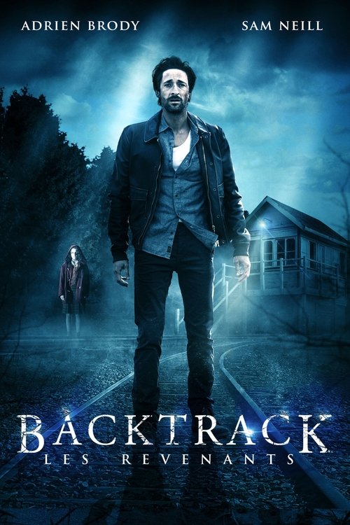 Poster image du film Backtrack : Les Revenants Backtrack : Les Revenants