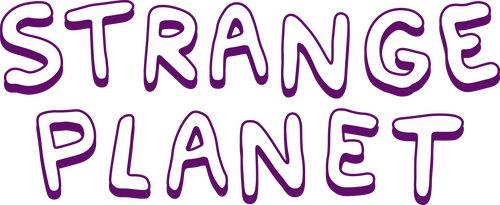 Strange Planet