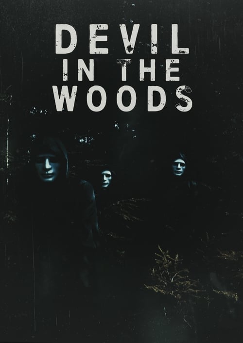 Devil in the Woods 2021