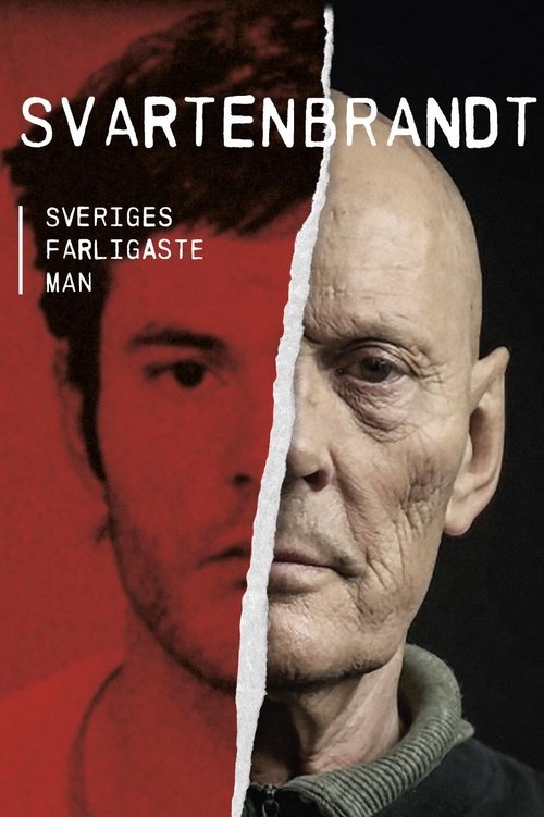 Svartenbrandt - Sveriges Farligaste Brottsling movie poster player