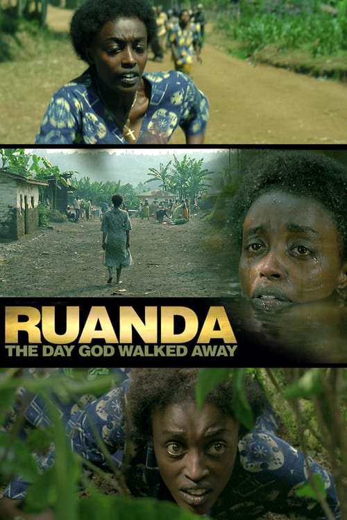 Ruanda - The Day God Walked Away