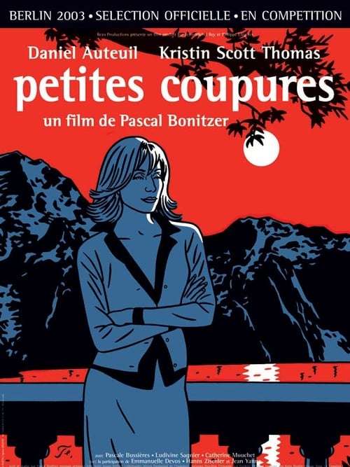 Petites coupures (2003)