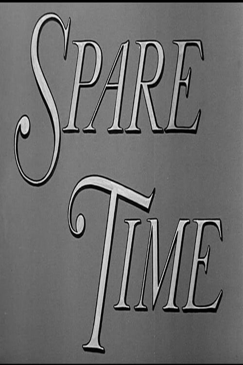 Spare Time (1939) poster