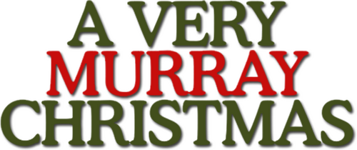A Very Murray Christmas