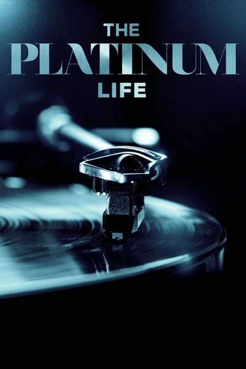 Poster The Platinum Life