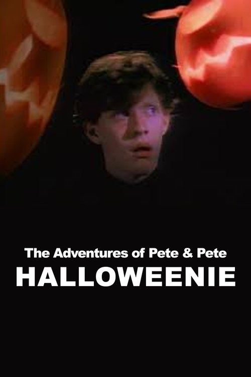 The Adventures of Pete & Pete: Halloweenie poster