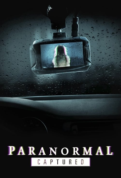 Paranormal Captured (2019)