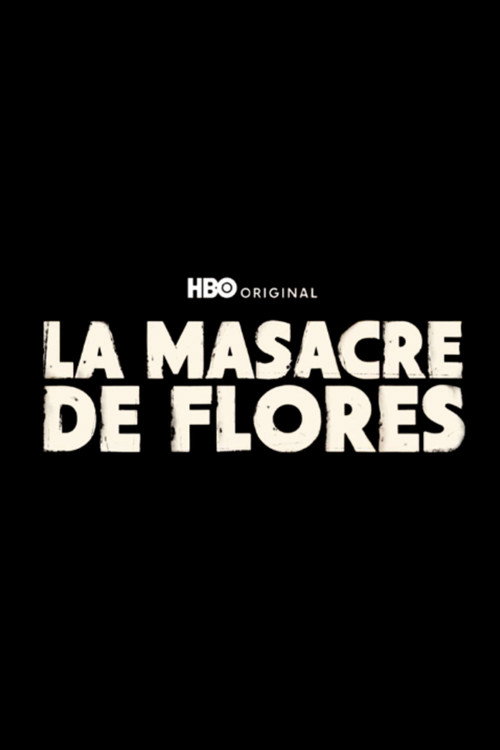 La masacre de Flores