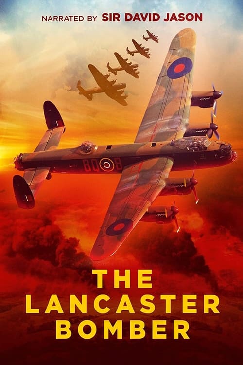The Lancaster Bomber at 80 with David Jason (2021)