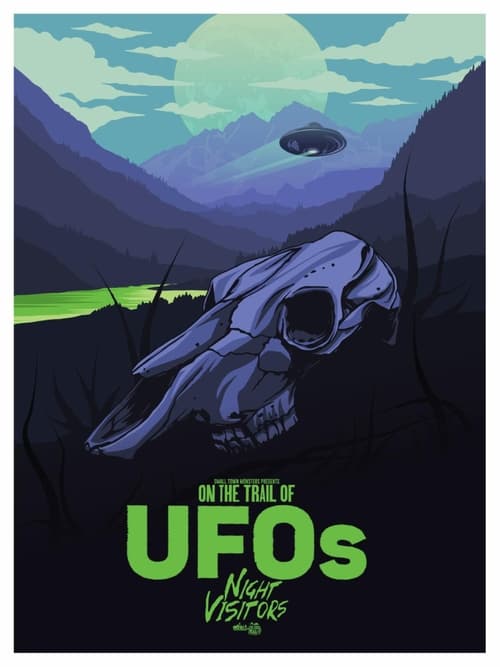 On the Trail of UFOs: Night Visitors poster