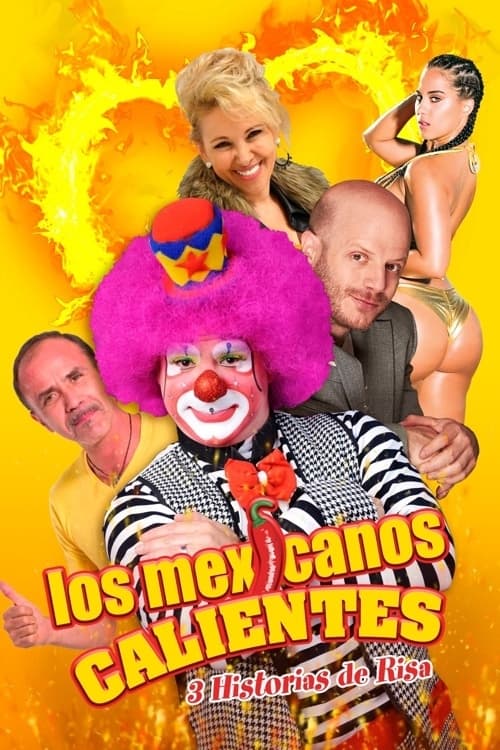 Poster Los mexicanos calientes 2018