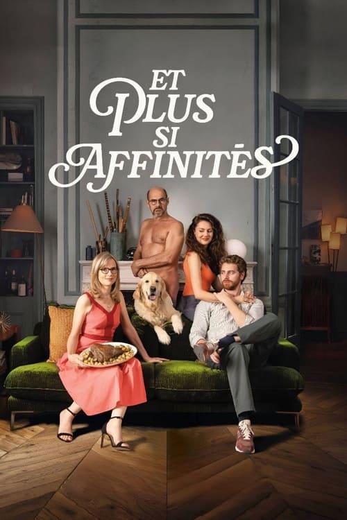 Et plus si affinités (2024) poster