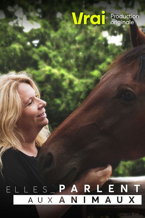 Elles parlent aux animaux (2021)