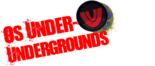 Os Under-Undergrounds, O Começo