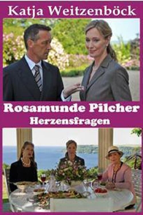 Rosamunde Pilcher: Herzensfragen 2011
