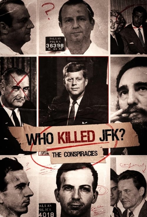 Who Killed JFK: The Conspiracies