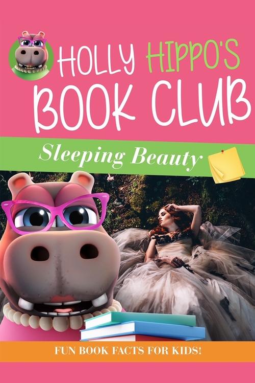 Holly Hippo's Book Club for Kids: Sleeping Beauty poster