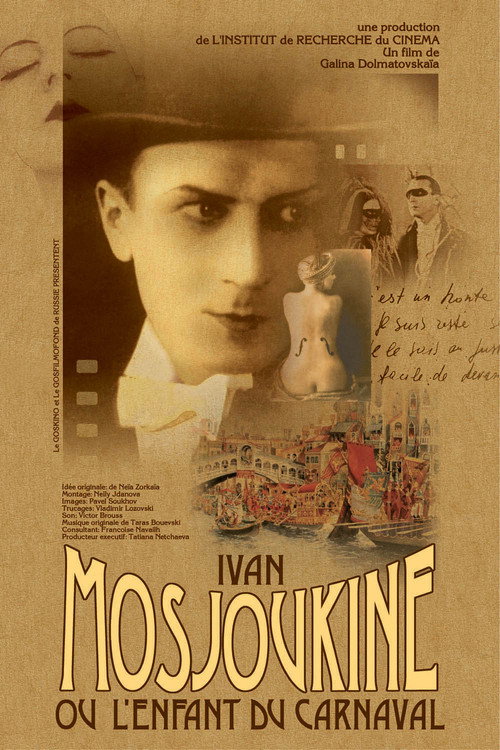 Ivan Mosjoukine, or the Carnival Child