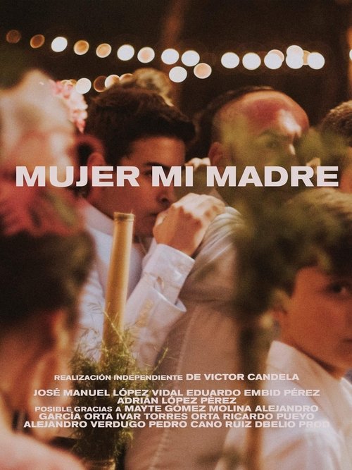Mujer, mi madre movie poster player