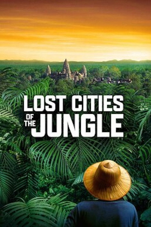 Lost Cities of the Jungle