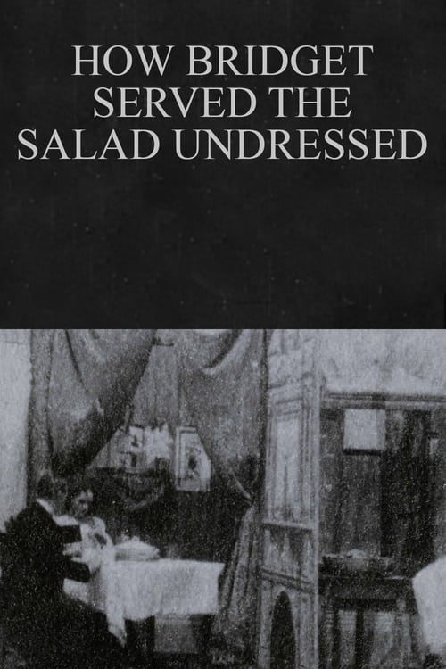 How Bridget Served the Salad Undressed Movie Poster Image