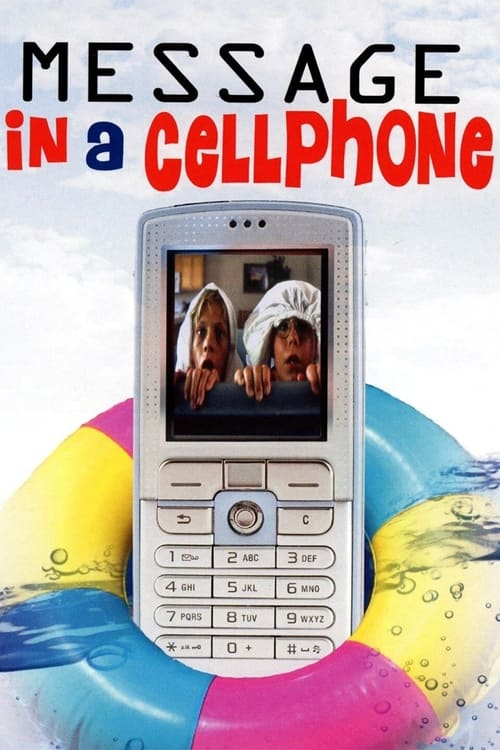 Message in a Cell Phone (2000)