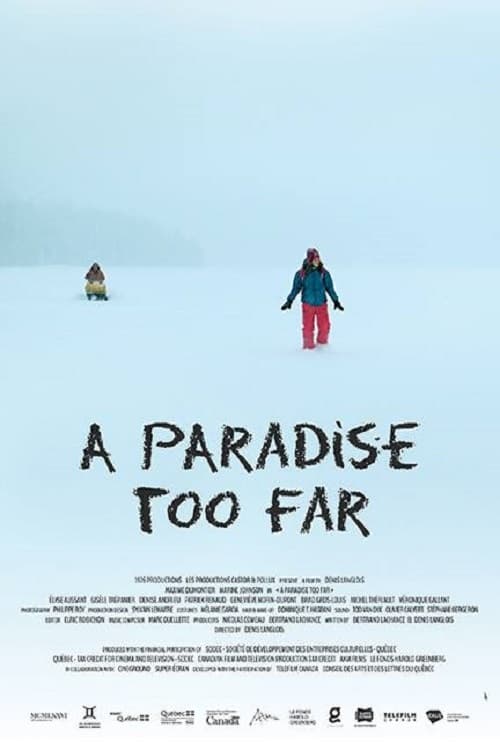 A Paradise Too Far (2017)