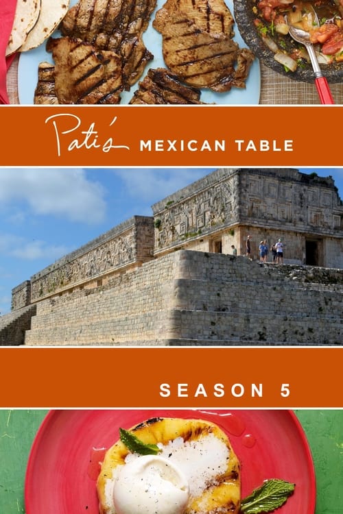 Where to stream Pati's Mexican Table Season 5