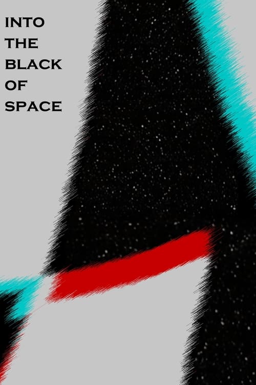 Read more here Into The Black Of Space