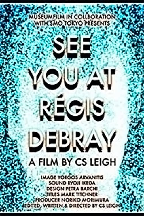 See You at Régis Debray 2005